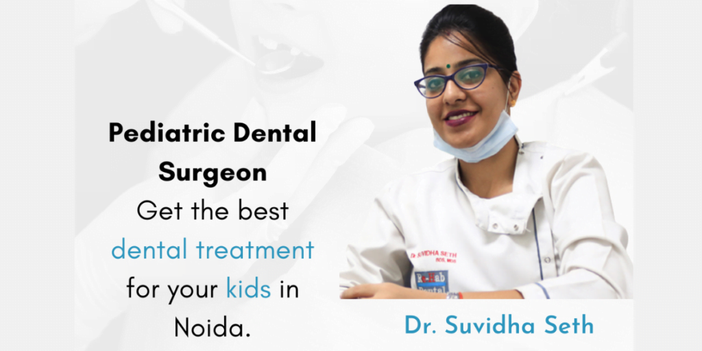 Dr Suvidha Seth: A Pioneer in Pediatric Laser Dentistry in Noida